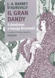 J.-A. Barbey D'Aurevilly Il gran dandy immagine non disponibile