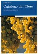 Giulia Tamai - Catalogo dei Cloni. Varietà di uva da vino