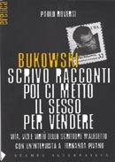 Paolo Roversi Bukowski scrivo racconti poi ci metto il sesso per vendere immagine non disponibile