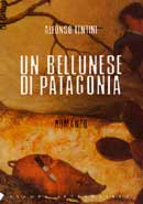 Alfonso Lentini Un bellunese di patagonia immagine non disponibile