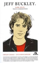 Giulio Casale, Luca Moccafighe - Jeff Buckley. Dark Angel