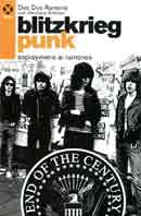 Dee Dee Ramone, Veronica Kofman - Blitzkrieg punk. Sopravvivere ai Ramones