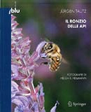 Jürgen Tautz - Il ronzio delle api