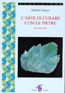 Michael Gienger L'arte di curare con le pietre immagine non disponibile