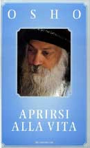 Osho Rajneesh Aprirsi alla vita immagine non disponibile