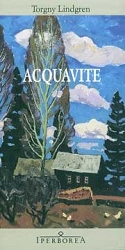 Torgny Lindgren - Acquavite