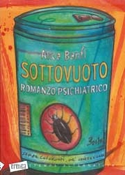 Alice Banfi Sottovuoto - romanzo psichiatrico immagine non disponibile