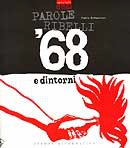 Pablo Echaurren - Parole ribelli, '68 e dintorni