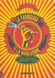 Donpasta - La parmigiana e la rivoluzione