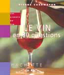 Pierre Casamayor - Le vin en 80 questions