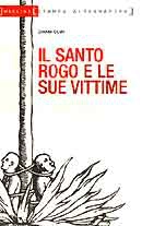 Gianni Olmi Il santo rogo e le sue vittime immagine non disponibile