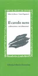 Felice La Rocca, Laura Paganucci - Il cavolo nero