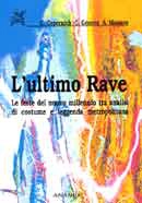 C. Cepernich, C. Genova, A. Massaro - L'ultimo rave