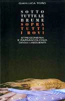 Gianluca Toro Sotto tutte le brume sopra tutti i rovi immagine non disponibile