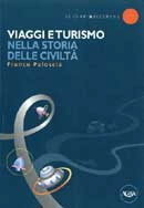 Franco Paloscia - Viaggi e Turismo nella Storia delle Civiltà