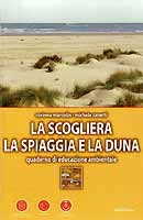 Corinna Marcolin, Michele Zanetti - La scogliera la spiaggia e la duna