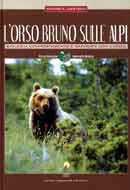 Andrea Mustoni - L'orso bruno sulle alpi