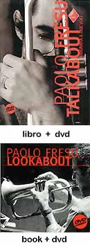 Luigi Onori - Paolo Fresu talkabout