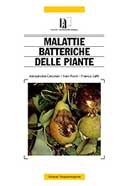 Alessandra Calzolari, Ivan Ponti, Franco Laffi Malattie batteriche delle piante immagine non disponibile