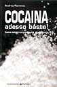 Andrea Fiorenza - Cocaina adesso basta!