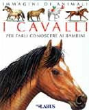 Emilie Beaumont I cavalli per farli conoscere ai bambini immagine non disponibile