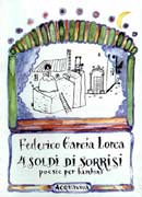 Federico Garcia Lorca 4 soldi di sorrisi immagine non disponibile