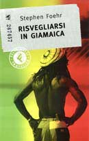 Stephen Foehr - Risvegliarsi in Giamaica