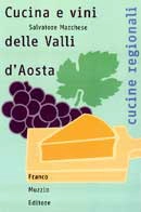 Salvatore Marchese - Cucina e vini delle Valli d'aosta
