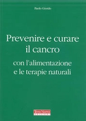 Paolo Giordo Prevenire e curare il cancro immagine non disponibile