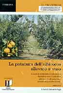 Giovanni Rigo La potatura dell'albicocco allevato a vaso DVD immagine non disponibile