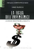 Hans Ruesch La figlia dell'imperatrice immagine non disponibile