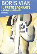 Boris Vian Il prete bagnante immagine non disponibile