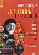 John Sinclair - Va tutto bene - It's all good