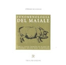 Stefano Scansani - Fenomenologia del maiale