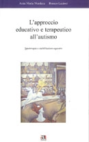 Anna Maria Murdaca, Romeo Lucioni L'approccio educativo e terapeutico all'autismo immagine non disponibile