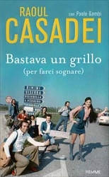 Raoul Casadei, Paolo Gambi - Raoul Casadei - bastava un grillo ( per farci sognare )