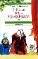 Gérard Nicolas Il teatro della Grande Foresta immagine non disponibile