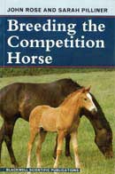 John Rose, Sarah Pilliner - Breeding the competition horse