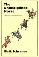 Ulrik Schramm - The undisciplined horse