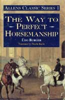 Udo Burger The way to perfect horsemanship immagine non disponibile