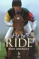 Mary Bromiley - Fit to ride