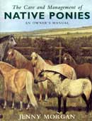 Jenny Morgan - The care and management of native ponies