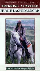Loredana Ierna - Fiumi e laghi del nord - Trekking a cavallo