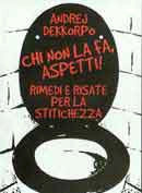Andrej Dekkorpo Chi non la fa, aspetti! immagine non disponibile