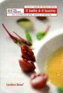 Hervé This, Pierre Gagnaire - Il bello è il buono