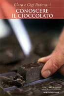 Clara e Gigi Padovani - Conoscere il cioccolato