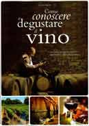 Luciano Imbriani - Come conoscere e degustare il Vino