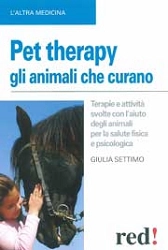Giulia Settimo - Pet Therapy gli animali che curano