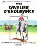 Federation Francaise d'Equitation - Etre cavalier d'endurance