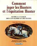 Anna Jane White - Mullin - Comment juger les Hunters et l'equitation Hunter